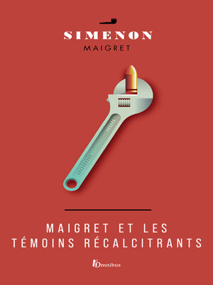 cover image of Maigret et les témoins récalcitrants